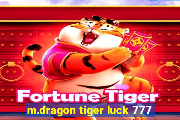 m.dragon tiger luck 777